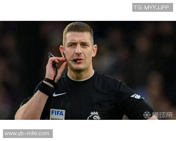 主裁判详解赫伯特琼斯被驱逐原因因其辱骂裁判行为持续不断 主裁判详解赫伯特琼斯被驱逐原因因其辱骂裁判行为持续不断